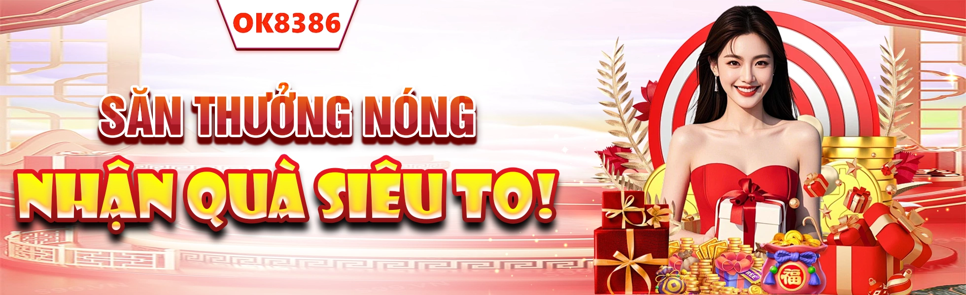 ok8386 săn thưởng nóng nhận quà siêu to